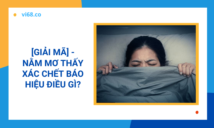mơ thấy xác chết